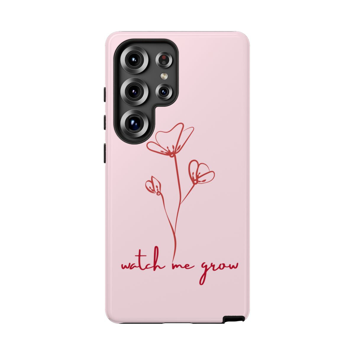 Watch Me Grow Phone Case | Tough Case