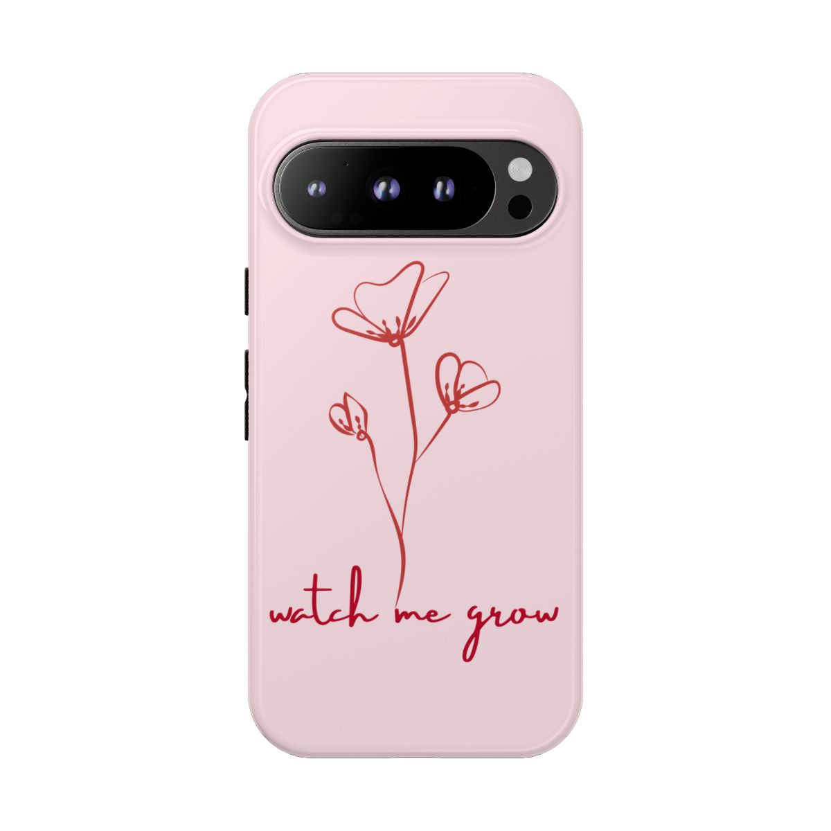 Watch Me Grow Phone Case | Tough Case